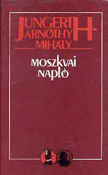 Jungerth-Arnthy Mihly - Moszkvai napl