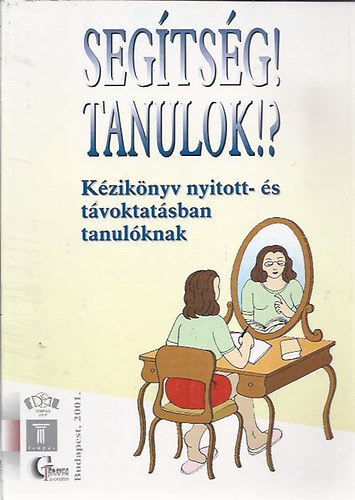 Nincs - Segtsg!Tanulok?!-kziknyv nyitott- s tvoktatsban tanulknak