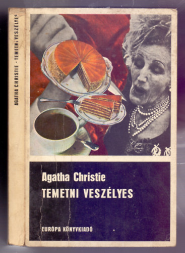 Agatha Christie - Temetni vesz�lyes (Affer the Funeral - M�sodik kiad�s)