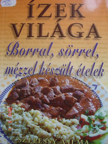 Szepessy Vilma - Borral, srrel, mzzel kszlt telek (zek vilga)