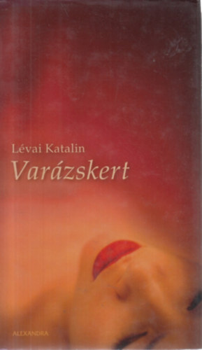 Lvai Katalin - Varzskert