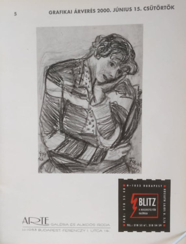 Blitz Galria - Blitz Galria: Grafikai rvers 5 -  2000. jnius 15. cstrtk