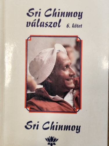 Sri Chinmoy - Sri Chinmoy válaszol 6. kötet