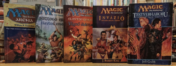 Jeff Grubb, J. Robert King, Clayton Emery, William R. Forstchen - 5 db Magic the Gathering: Arna + Suttog erd + Vgs ldozat + Invzi + Testvrhbor