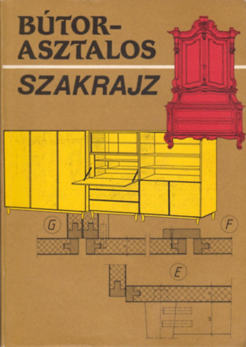 Lucza Gyula - Btorasztalos szakrajz