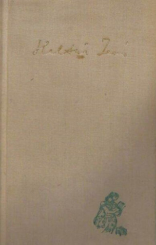 Heltai Jenő - Öt mesejáték 2. kötet (Az 1002. éjszaka)