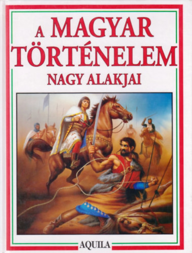 Tth Dra-Bera Kroly - A magyar trtnelem nagy alakjai