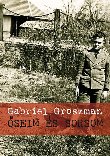 Gabriel Groszman; Strompf Klra (fordt) - seim s sorsom