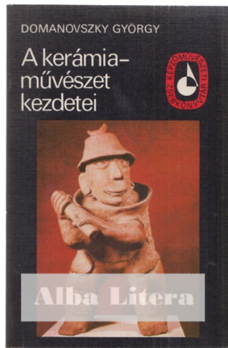 Domanovszky Gyrgy - A kermiamvszet kezdetei