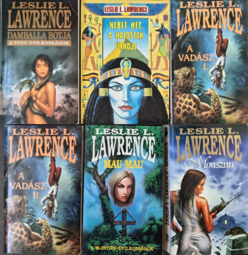 Lrincz L. Lszl (Leslie L. Lawrence) - Leslie L. Lawrence krimik - John C. Lendvay kalandjai knyvcsomag (5 m 6 ktetben) Damballa botja - a vudu gyilkossgok / Nebet Het, a halottak rnje / A vadsz 1-2. / Mau-Mau - A Mcintire-gyilkossgok / Monszun