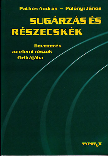Patks Andrs-Polnyi Jnos - Sugrzs s rszecskk