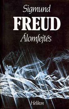 Sigmund Freud - Álomfejtés