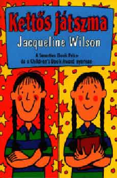 Jacqueline Wilson - Kett�s j�tszma