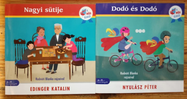 Edinger Katalin, Nyulsz Pter - 2 db Man knyvek: Nagyi Stije, Dodo s Dod