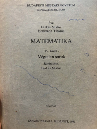 Farkas Mikl�sn�, Hoffmann Tiborn� - Matematika p�ldat�r IV. - V�gtelen sorok (k�zirat)