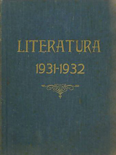 Literatura (1931-1932. évfolyam egybekötve)