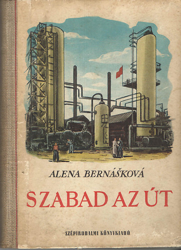 Alena Bernásková - Szabad az út