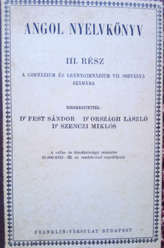 Fest Sndor - Angol nyelvknyv III. rsz A gimnzium s lenygimnzium VII. osztlya szmra