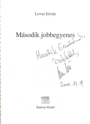 Lovas Istvn - Msodik jobbegyenes - dediklt