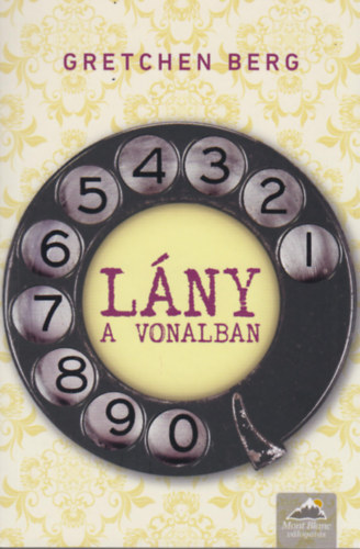 Gretchen Berg - Lny a vonalban