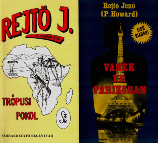 Rejtő Jenő - 2 db Rejtő Jenő együtt: Vanek úr Párizsban, Trópusi pokol.