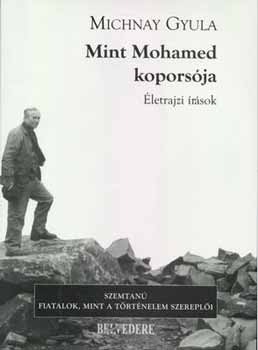 Michnay Gyula - Mint Mohamed koporsja