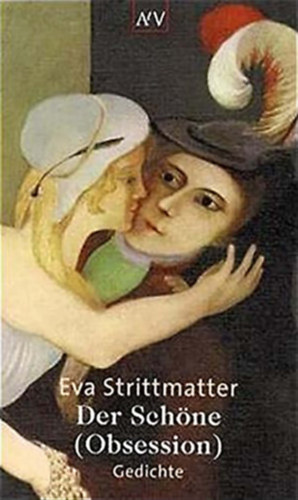 Eva Strittmatter - Der Sch�ne (Obsession)