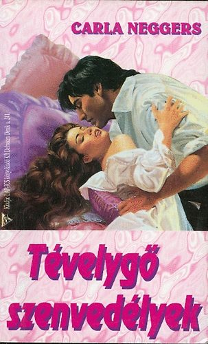 Carla Neggers - Tévelygő szenvedélyek