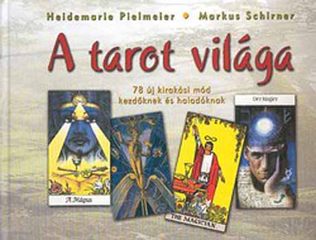 Pielmeier, H.-Schirner, M. - A tarot vilga