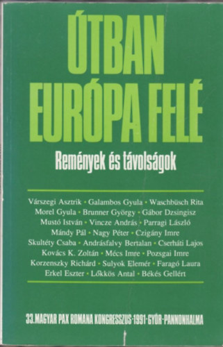 Bks G.- Czigny I. (szerk.) - tban Eurpa fel (Remnyek s tvolsgok)