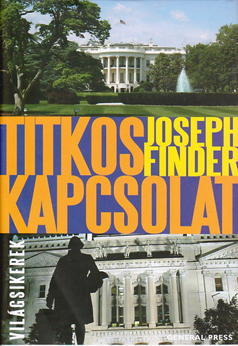 Joseph Finder - Titkos kapcsolat (Világsikerek)