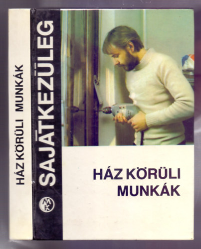 Ingeborg Fiegert-Gnther Kunath-Max Pause s mg tbben - Hz krli munkk (Msodik, tdolgozott kiads)