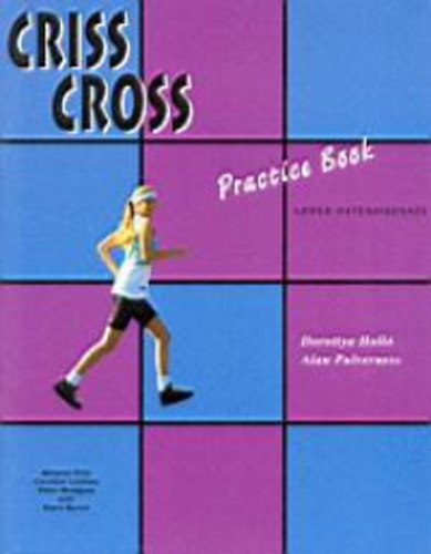 Holló Dorottya; Pulverness, Alan - Criss Cross Upper-Intermediate Practice Book