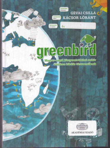 Kácsor Lóránt, Gévai Csilla - Greenbird