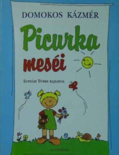 Domokos K�zm�r - Picurka mes�i