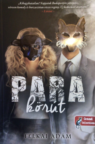 Felkai Ádám - Para körút