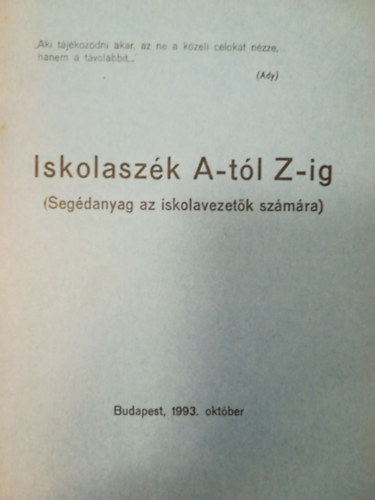 Iskolaszék A-tól- Z-ig (Segédanyag az iskolavezetők számára)