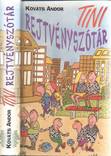 Kovts Andor - Tini rejtvnysztr