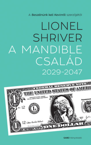 lionel shriver - A Mandible család