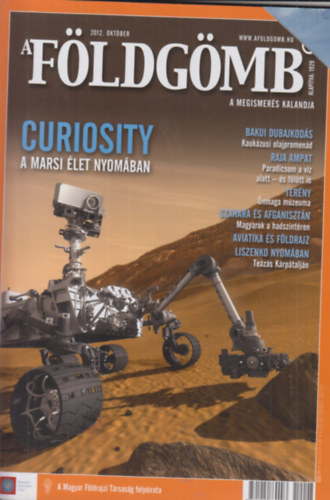 Dr. Nagy Balázs (főszerk.) - A Földgömb - A Magyar Földrajzi Társaság folyóirata (2012. október)