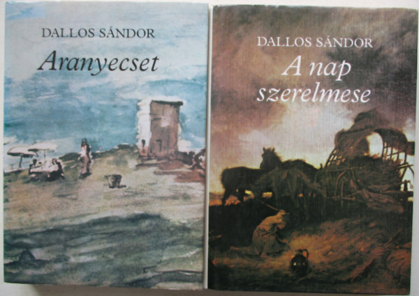Dallos S�ndor - Aranyecset + A Nap szerelmese