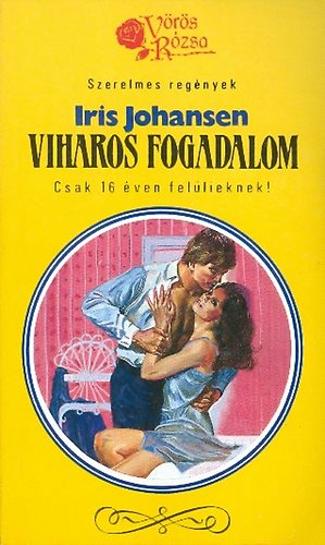 Iris Johansen - Viharos fogadalom - csak 16 éven felülieknek!