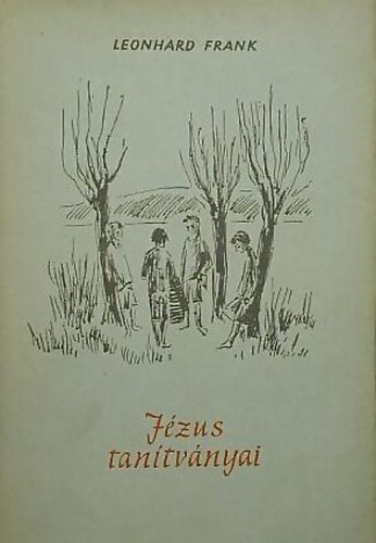 Leonhard: Frank - J�zus tan�tv�nyai
