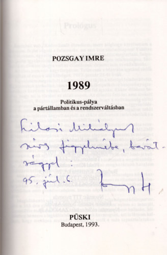 Pozsgay Imre - 1989 - Politikus-plya a prtllamban s a rendszervltsban