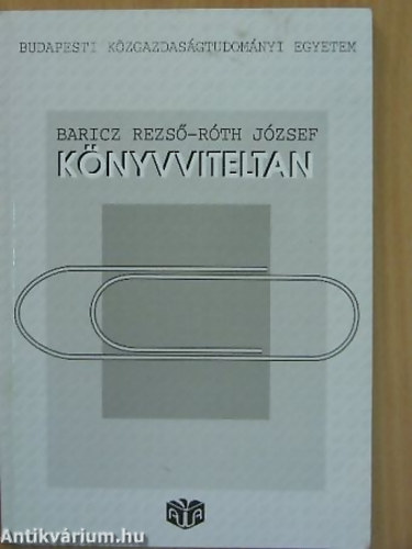 Baricz Rezs�; R�th J�zsef - K�nyvviteltan (Bevezet�s a k�nyvviteli ismeretekbe)
