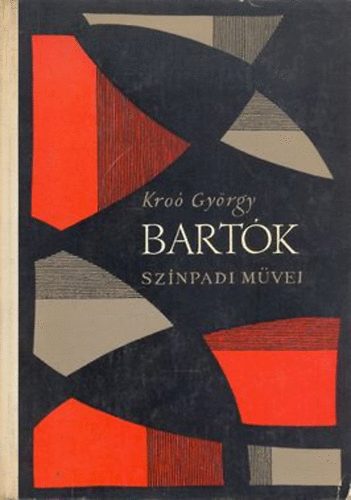 Gy�rgy Kro� - Bart�k B�la sz�npadi m�vei