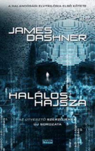 James Dashner - Hal�los hajsza