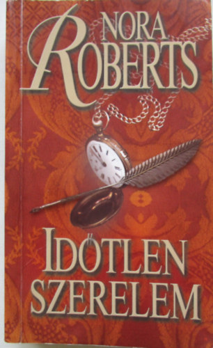Nora Roberts - Időtlen szerelem