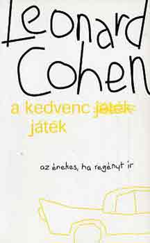 Leonard Cohen - A kedvenc j�t�k