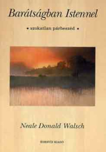 Neale Donald Walsch - Bartsgban Istennel